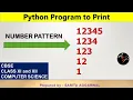 Python Pattern Program To print a Number Pattern Pattern Program in Python Class 11 12 CS
