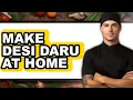 Lagu How To Make Desi Daru At Home (Easy Method)