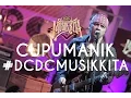 Download Lagu DCDC MUSIKKITA EPISODE 16 - CUPUMANIK