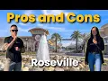 Pros and Cons of Living in Roseville Moving To Roseville CA