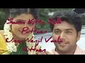 Lagu saamikitta solli putten  unna nenjil vachi kitten/tamil hit love song