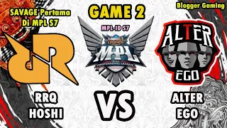 Download RRQ vs AE Game 2 MPL ID S7 Week 7 Day 2 - RRQ HOSHI vs ALTER EGO | Blogger Gaming MP3