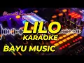 Download Lagu LILO KARAOKE BAYU MUSIC