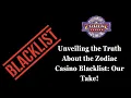 Unveiling the Truth About the Zodiac Casino Blacklist Our Take