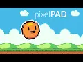 PixelPAD It s So Easy
