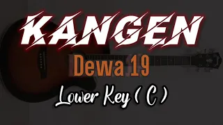 Download Kangen - Dewa 19 (Karaoke Low key Male) MP3