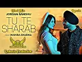 Jordan Sabdhu Tu Te Sharab Feat. Mahira sharma @djpardeeplahoriaprodution265