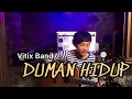 Duman Hidup - Vitix band (cover by gusti bisma)