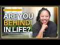 What to Do When You Feel Behind in Life