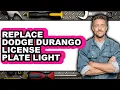 How to Replace Dodge Durango License Plate Light UPDATED