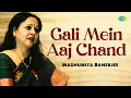 Download Lagu Gali Mein Aaj Chand Nikla | Madhumita Banerjee | Hindi Cover Song | Saregama Open Stage