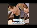 Download Lagu TERINDAH DALAM HIDUPKU
