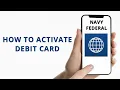 How to activate Navy Federal debit card