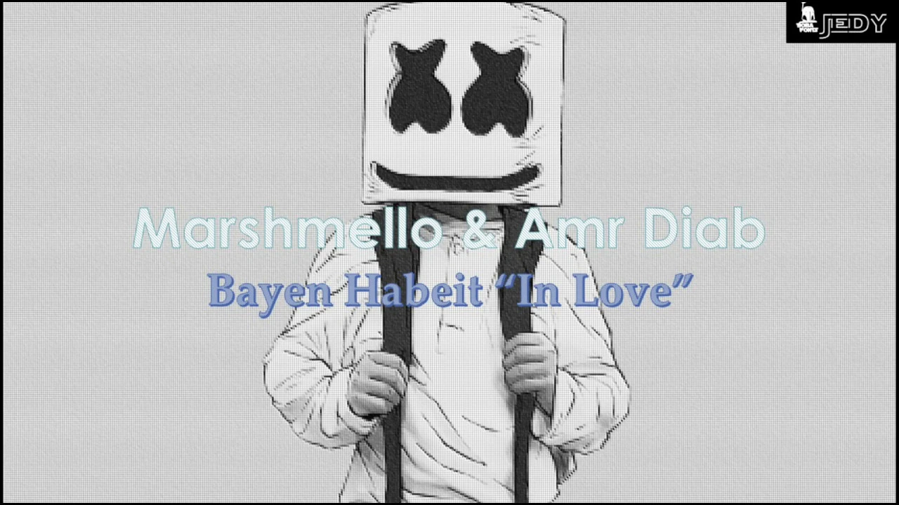 Marshmello & Amr Diab - Bayen Habeit "In Love" (Lyric Video)