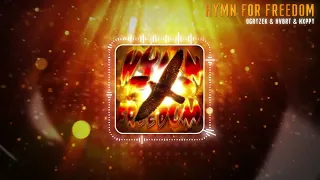 Ogryzek & HVBRT & Nxppy - HYMN FOR FREEDOM (Official Visualiser)