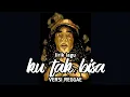 Download Lagu Ku tak bisa - slank versi reggae ( lyric )