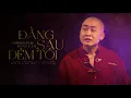Download Lagu ĐẰNG SAU ĐÊM TỐI - ĐOÀN LÂM | Video Music | Tương Lai Thì Vẫn Chưa Đến Hôm Qua Đã Trôi Lướt Nhanh