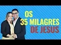 Download Lagu Os 35 Milagres de Jesus de Cristo Na Bíblia | Jesus e a Bíblia