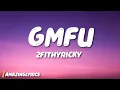 2FithyRicky - GMFU