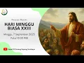 Download Lagu Misa Minggu Biasa XXIII | 📅 Minggu, 7 September 2025 | 🕙 10.00