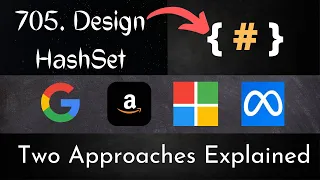 705 Design HashSet 2 Approaches Google