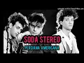SODA STEREO///Persiana Americana (Remasterizado 2007)