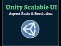 Unity 2019 Scalable UI Aspect Ratio Resolution UPDATED