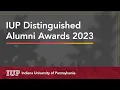 IUP Distinguished Alumni Awards 2023