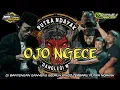 Download Lagu DJ BANTENGAN-OJO NGECE ‼️ JINGGLE PUTRA NDAYAK ‼️ Support IRL Variasi Remixer by Dj Kenuproject