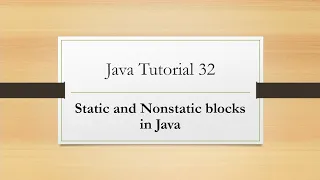 Java Tutorial 32 Static and Non-static blocks in Java
