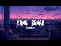 Download Lagu Floor 88 - Yang Benar (Lyrics)