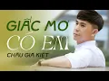 Download Lagu Giấc Mơ Có Em [ MV Official ] - Châu Gia Kiệt | Cuộc tình vừa tàn lòng anh xót xa
