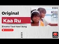 Lagu Kaa Ru - Original Sinama Tawi-tawi Love Song