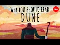 Why should you read Dune by Frank Herbert - Dan Kwartler