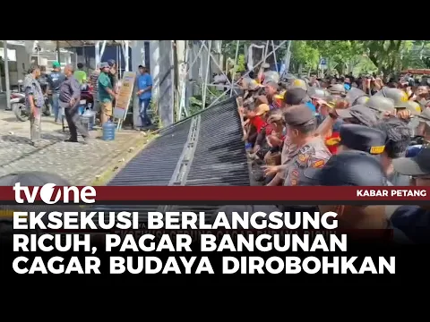 Eksekusi Bangunan Cagar Budaya di Surabaya Ricuh