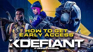 How to get XDefiant Early Access Code for Closed Beta How to Download Play XDefiant TODAY