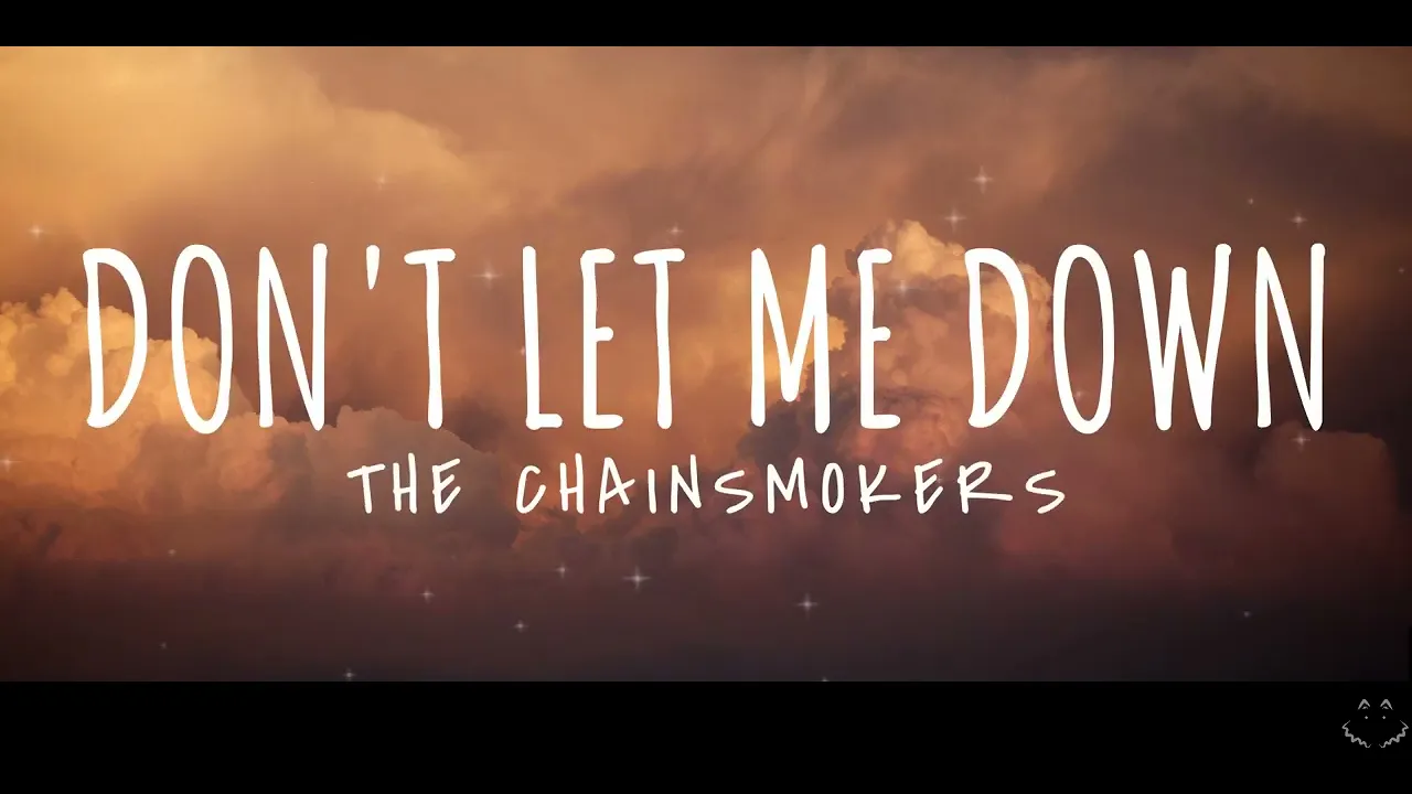The Chainsmokers - Don't Let Me Down (Lyrics) 1 Hour The Chainsmokers - Don't Let Me Down (Lyrics) 1 Hour