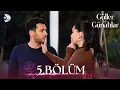 Güller ve Günahlar 5. Bölüm - Full Bölüm