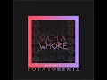 Such a Whore Potato Remix