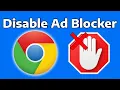 How To Disable Ad Blocker in Google Chrome