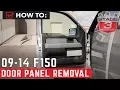 2009-2014 F150 Door Panel Removal Instructions