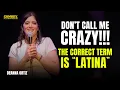 Don t Call Me Crazy Deanna Ortiz Stand-Up Comedy