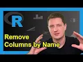 Remove Data Frame Columns by Name in R 6 Examples Drop Variable subset within select setDT