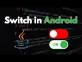 How to Implement Switch in Android