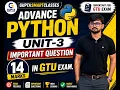 Advance Python Unit-3 SEM-2 I Most Important Questions for GTU Exam 14 Marks Guaranteed