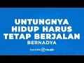 Download Lagu Untungnya, Hidup Harus Tetap Berjalan - Bernadya (KARAOKE VERSION)