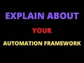 Explain your Automation Framework - Selenium Explain your Framework Project Folder Structure
