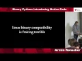 Armin Ronacher - Binary Python Introducing Native Code