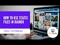 How to use Static Files in Django Using Templates in Django