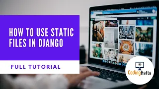 How to use Static Files in Django Using Templates in Django